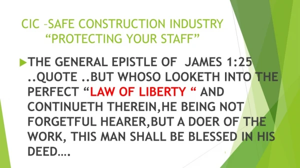 CIC –SAFE CONSTRUCTION INDUSTRY “PROTECTING YOUR STAFF”