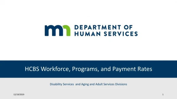 HCBS Workforce, Programs, and Payment Rates