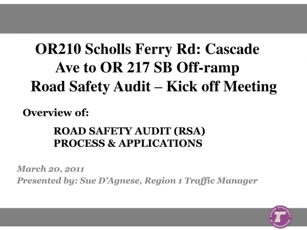 March 20, 2011 Presented by: Sue D’Agnese, Region 1 Traffic Manager