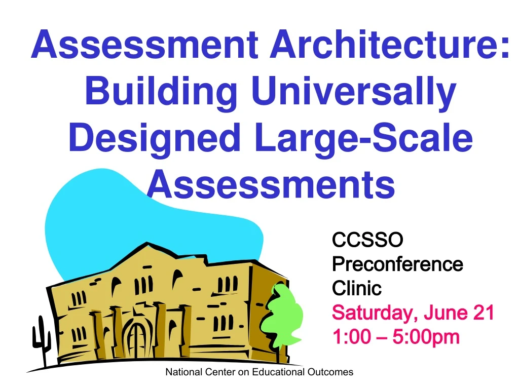 assessment architecture building universally