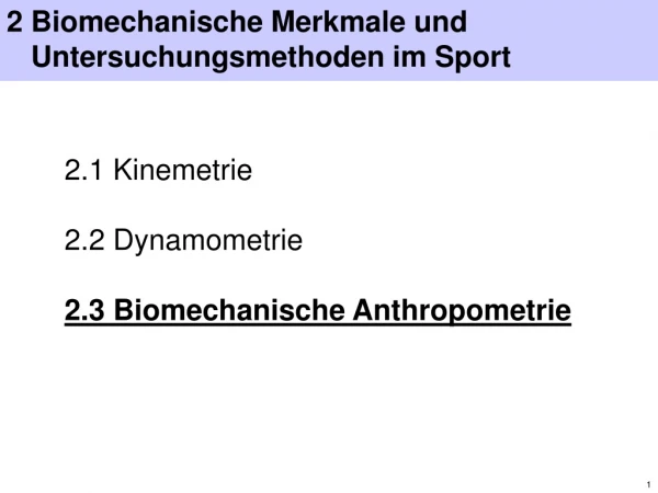 2 Biomechanische Merkmale und    Untersuchungsmethoden im Sport