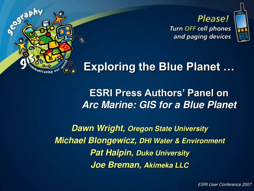 exploring the blue planet esri press authors panel on arc marine gis for a blue planet