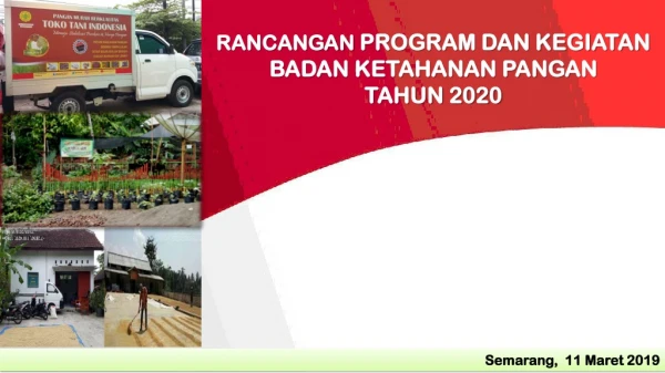 RANCANGAN  PROGRAM DAN KEGIATAN BADAN KETAHANAN PANGAN  TAHUN 2020