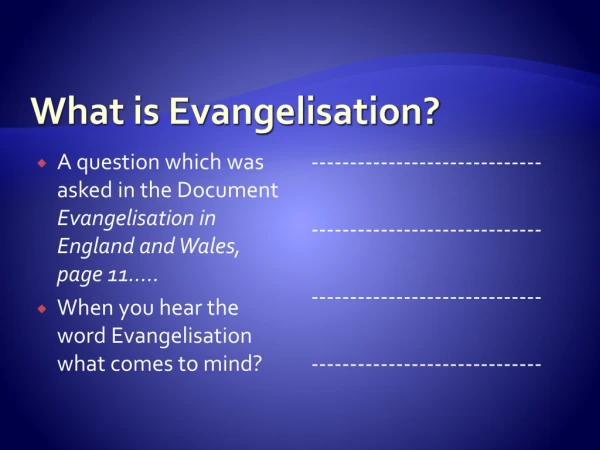 What is Evangelisation?