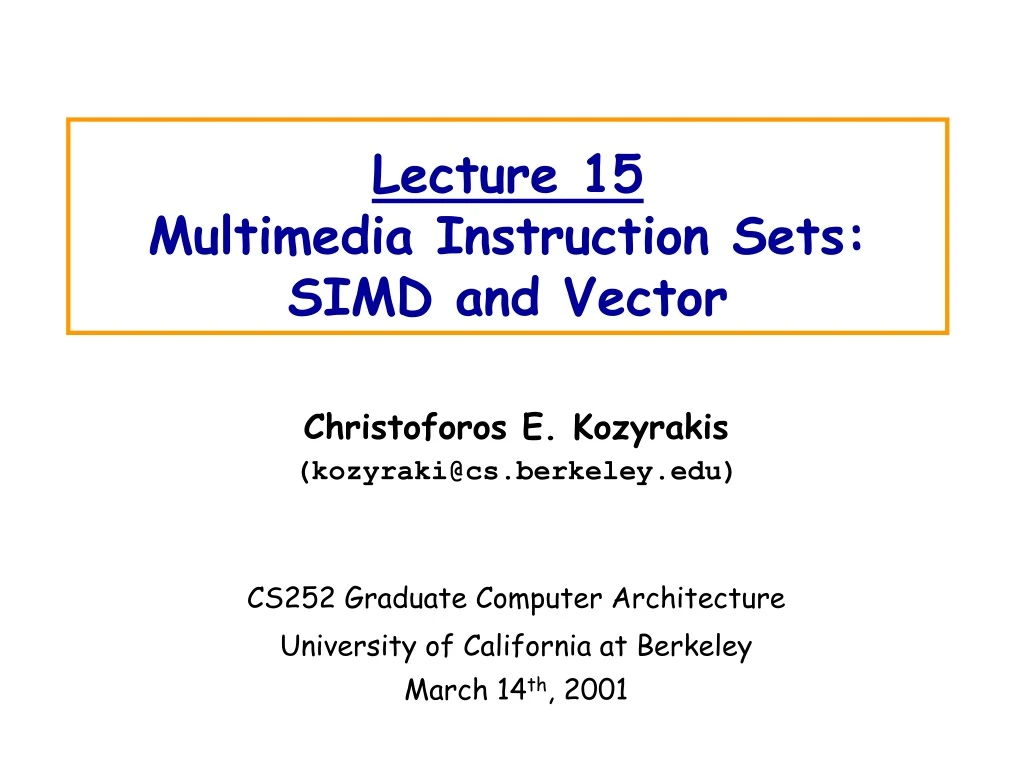 lecture 15 multimedia instruction sets simd and vector
