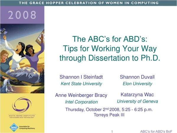 The ABC’s for ABD’s:  Tips for Working Your Way  through Dissertation to Ph.D.