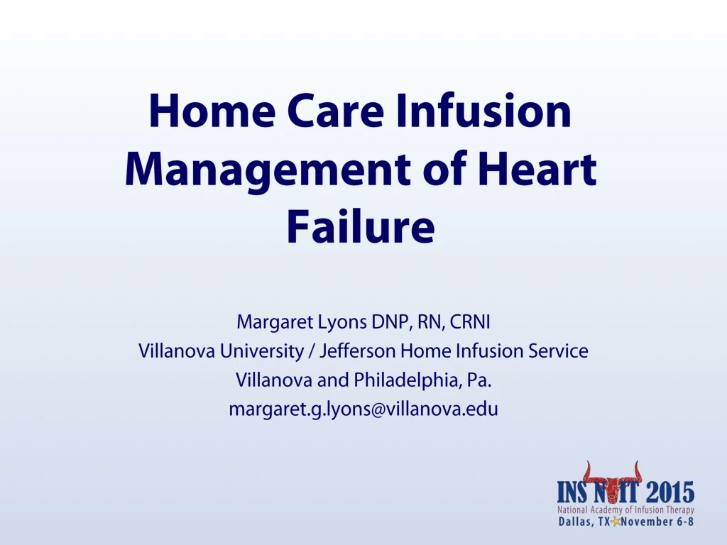 home care infusion management of heart failure