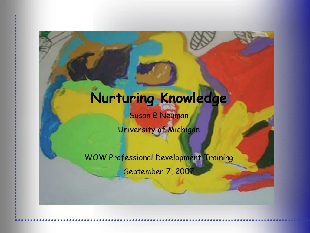 nurturing knowledge susan b neuman university
