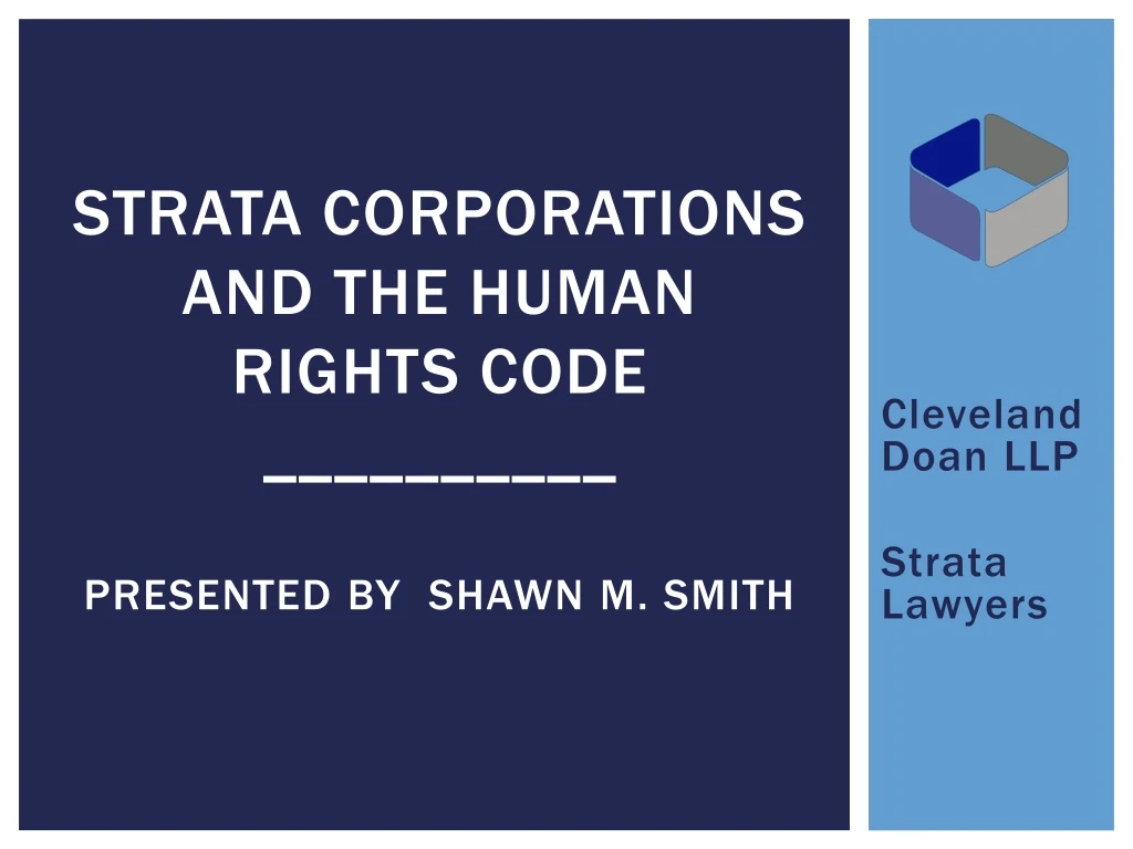 strata corporations and the human rights code presented by shawn m smith