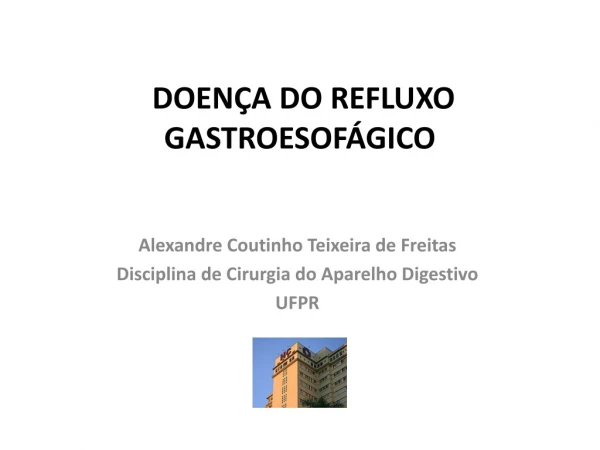 DOENÇA DO REFLUXO GASTROESOFÁGICO