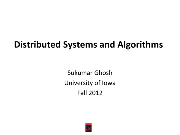 Distributed Systems and Algorithms