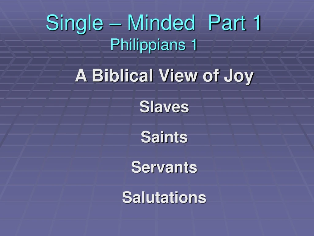 single minded part 1 philippians 1