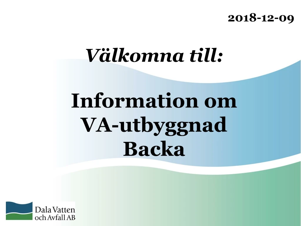 v lkomna till information om va utbyggnad backa