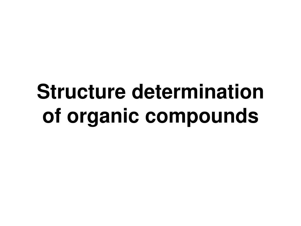 structure determination of organic compounds