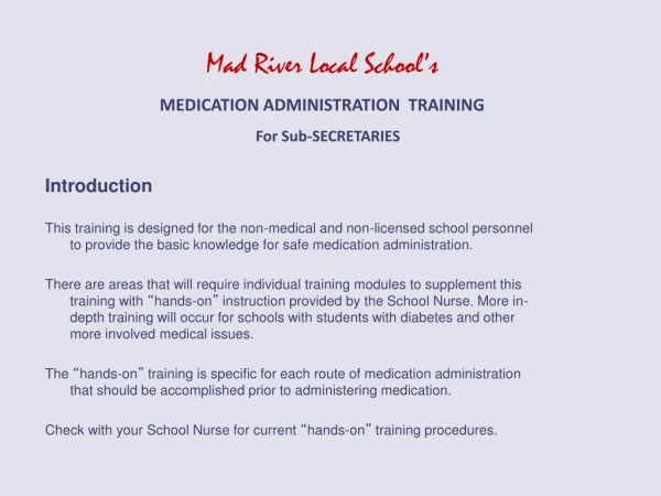 Mad River Local School’s MEDICATION ADMINISTRATION  TRAINING    For Sub-SECRETARIES