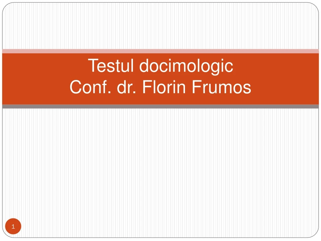 testul docimologic conf dr florin frumos