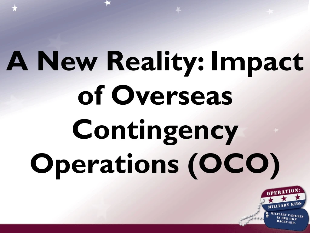 a new reality impact of overseas contingency