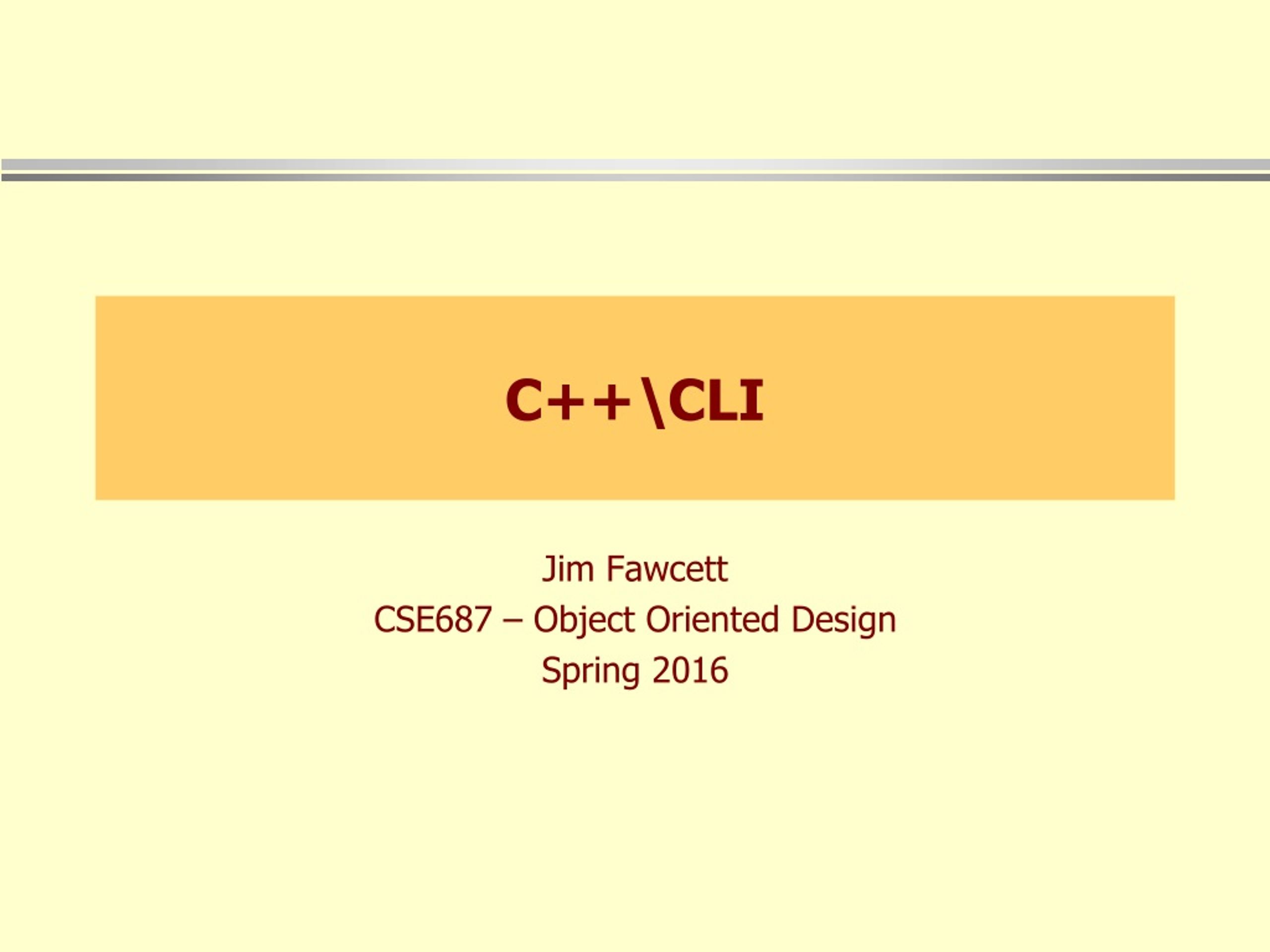 C++/CLI Object Models & Syntax Comparison in .Net Framework - slide 1
