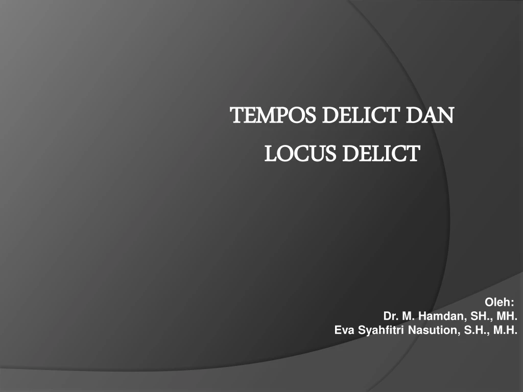 tempos delict dan locus delict