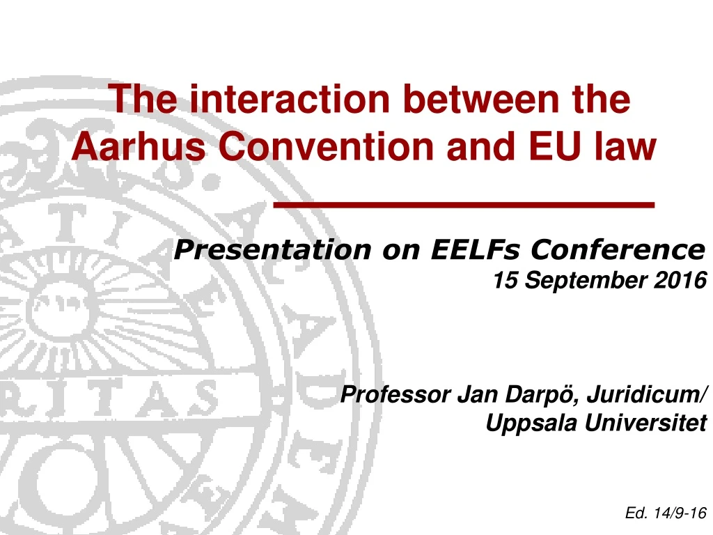 the interaction between the aarhus convention and eu law