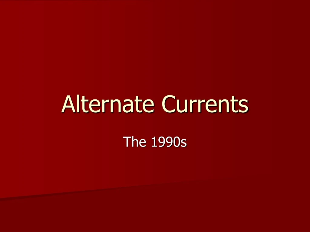 alternate currents