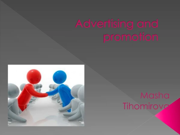 Advertising and  promotion