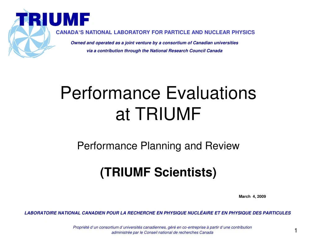 performance evaluations at triumf