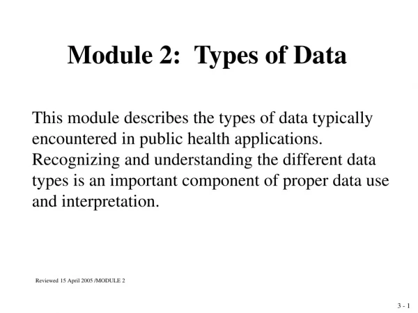 Module 2:  Types of Data