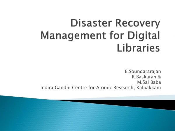 Disaster Recovery Management for Digital Libraries