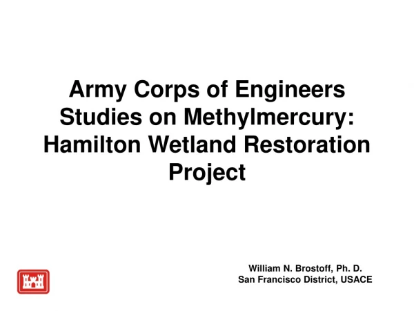 Army Corps of Engineers Studies on Methylmercury:  Hamilton Wetland Restoration Project