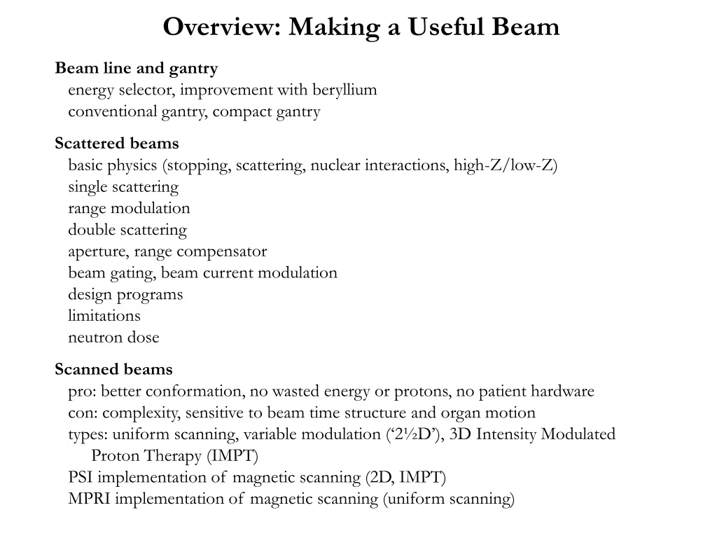 overview making a useful beam