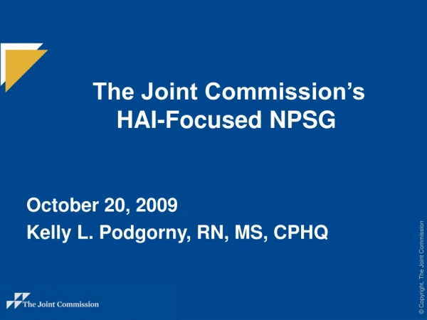 The Joint Commission’s   HAI-Focused NPSG