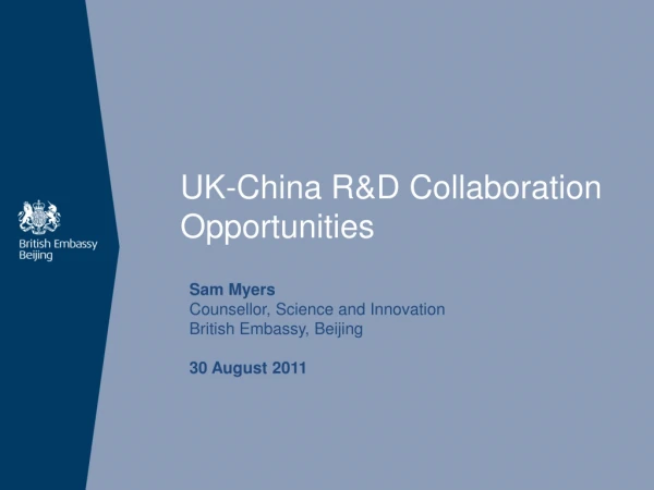 UK-China R&amp;D Collaboration Opportunities
