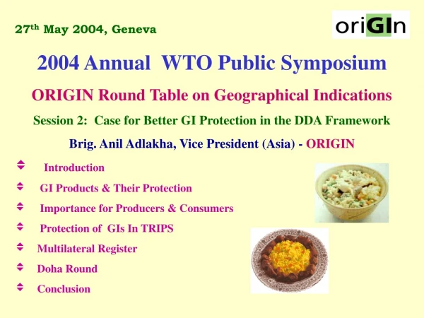 27 th  May 2004, Geneva              2004 Annual  WTO Public Symposium