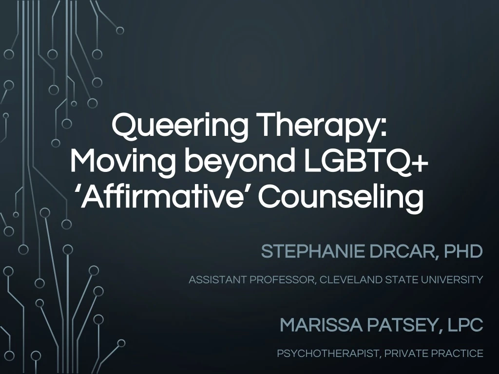 queering therapy moving beyond lgbtq affirmative counseling