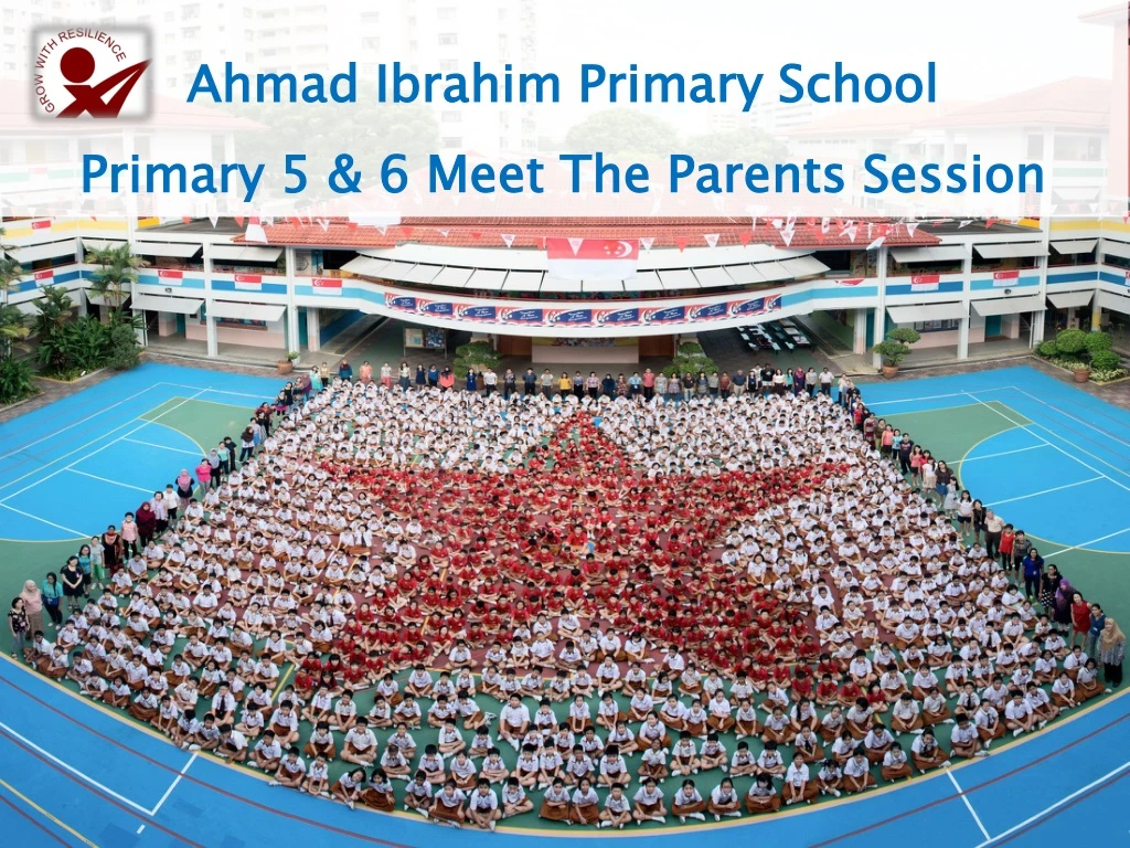 ahmad ibrahim primary school primary 5 6 meet