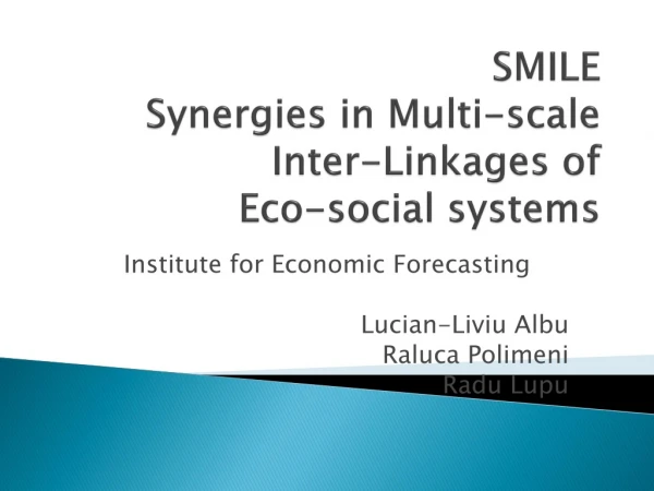 SMILE Synergies in Multi-scale Inter-Linkages of 	Eco-social  systems