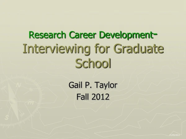Research Career Development -  Interviewing for Graduate School