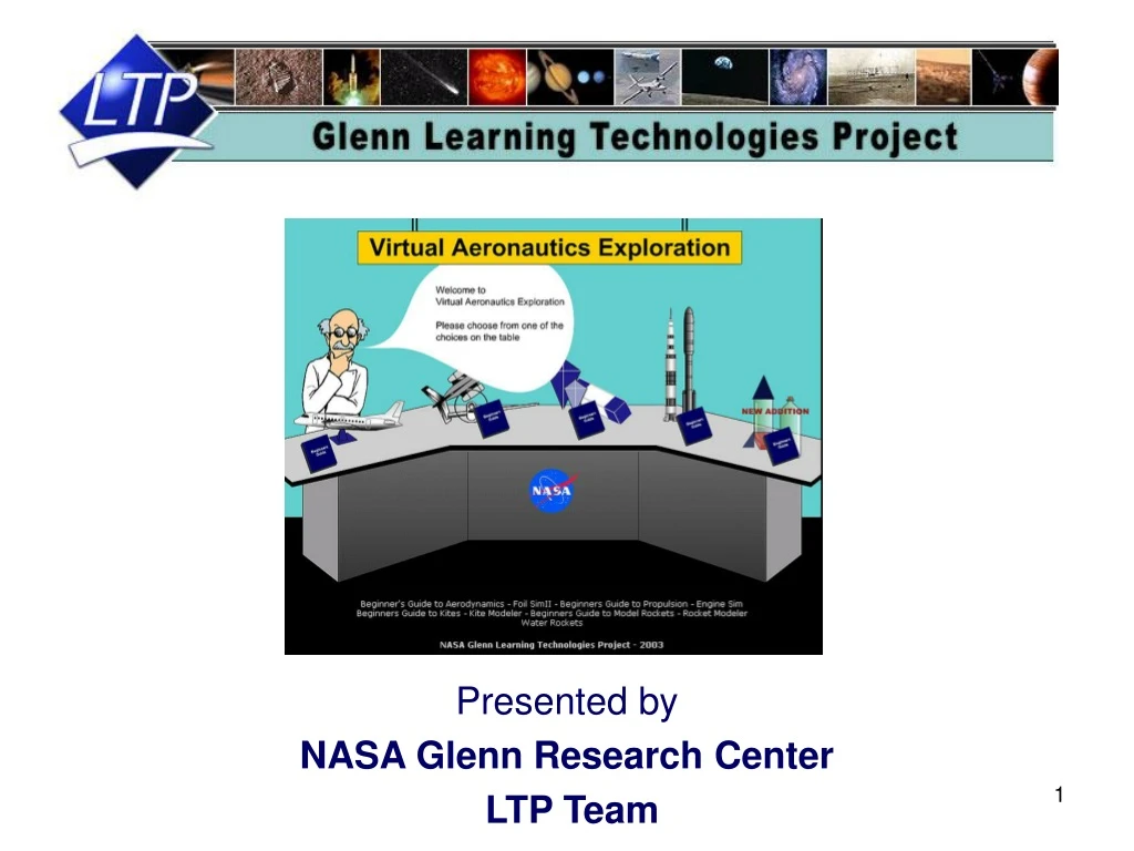 presented by nasa glenn research center ltp team