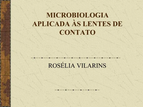 MICROBIOLOGIA APLICADA S LENTES DE CONTATO