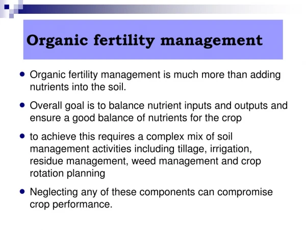 Organic fertility management