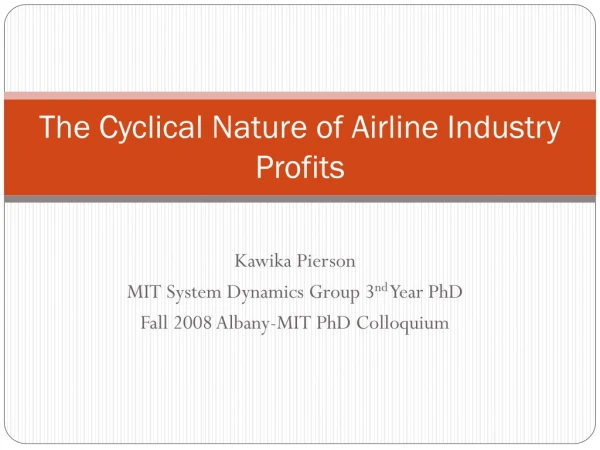 The Cyclical Nature of Airline Industry Profits