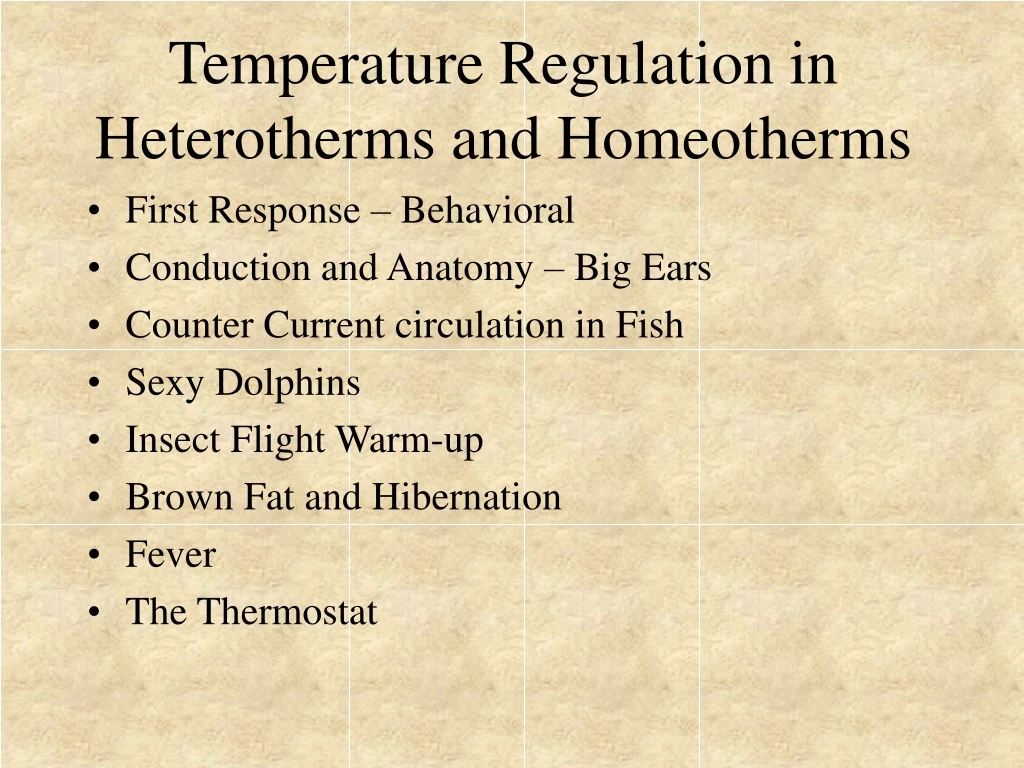 temperature regulation in heterotherms and homeotherms