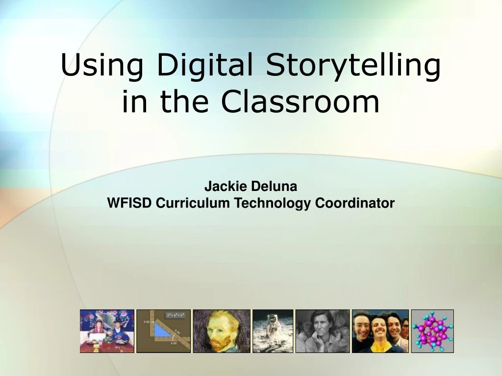 using digital storytelling in the classroom
