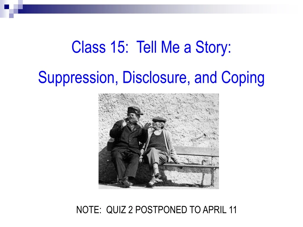 class 15 tell me a story suppression disclosure