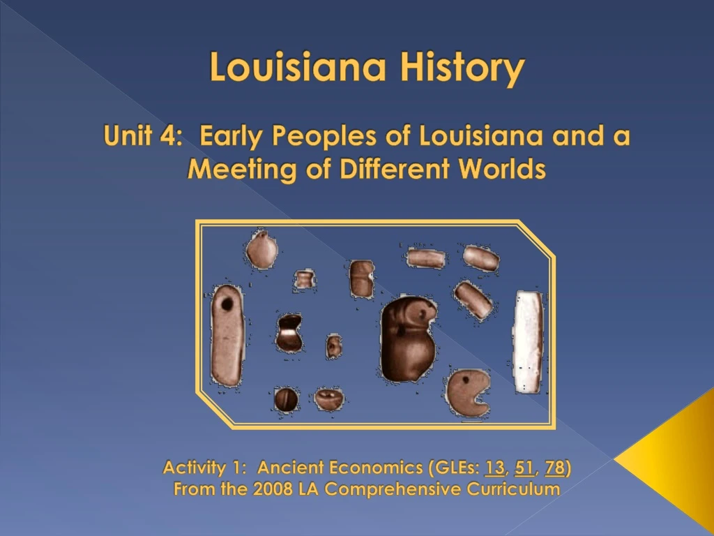 louisiana history unit 4 early peoples