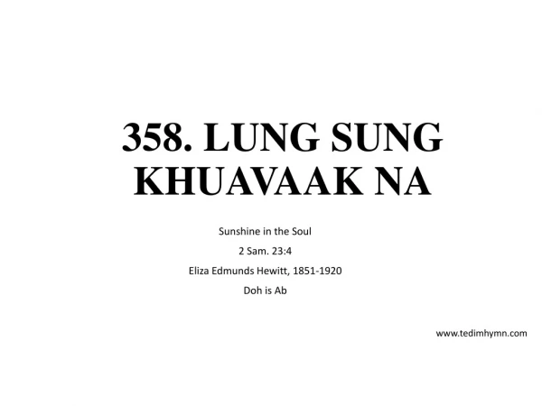 358. LUNG SUNG KHUAVAAK NA