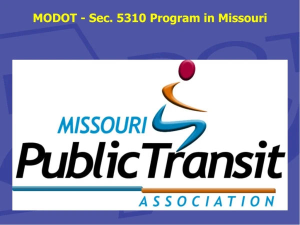 MODOT - Sec. 5310 Program in Missouri