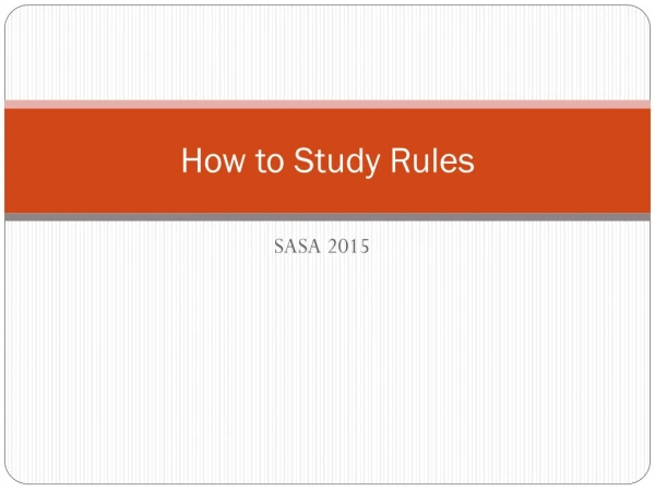 How to Study Rules