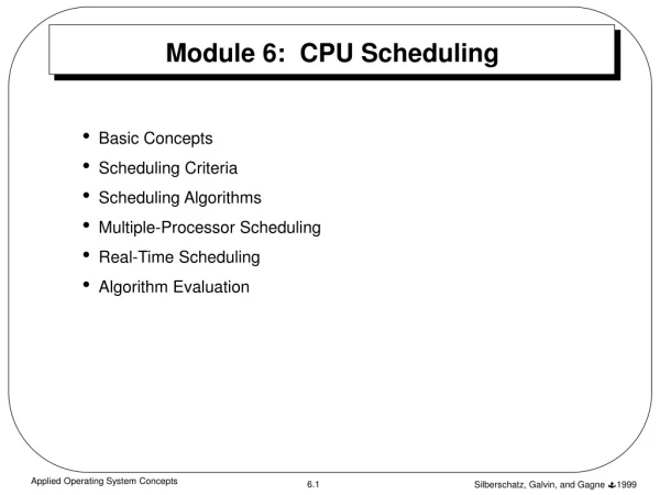 Module 6:  CPU Scheduling